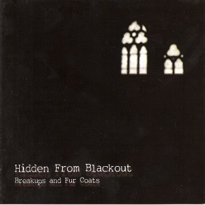 Breakups and Fur Coats by Hidden From Blackout