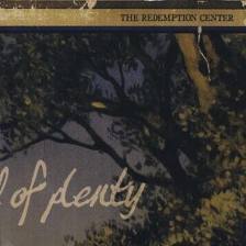 Land Of Plenty by The Redemption Center