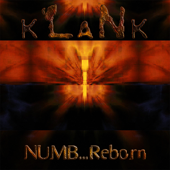 Numb Reborn by Klank