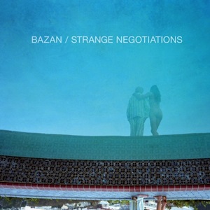 Strange Negotiations by David Bazan