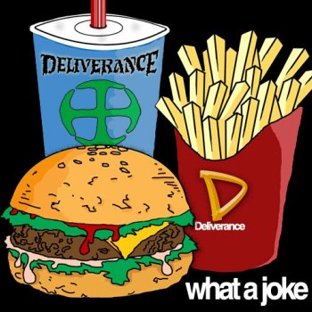 What a Joke (re-issue) by Deliverance