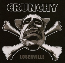 Looserville by Crunchy