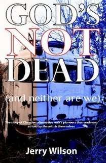 Book Review: God’s Not Dead (And Neither Are We) by Jerry Wilson