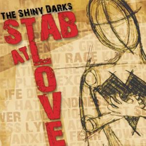 Stab At Love EP by The Shiny Darks
