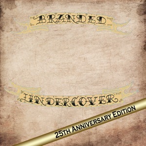 Branded (re-issue) by Undercover