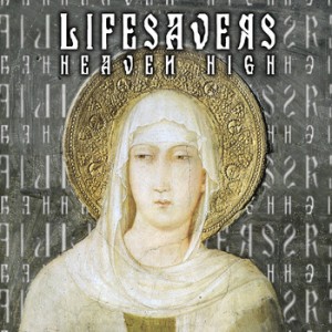 Lifesavers - Heaven High