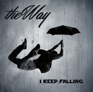The Way – I Keep Falling