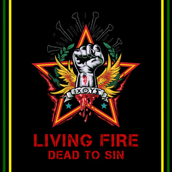 Living Fire – Dead To Sin
