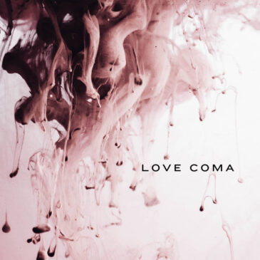 Love Coma – Love Coma