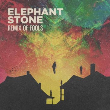 Elephant Stone Releases Remix of Fools EP