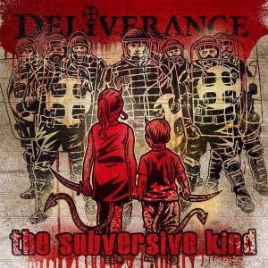 Deliverance to Release “The Subversive Kind”