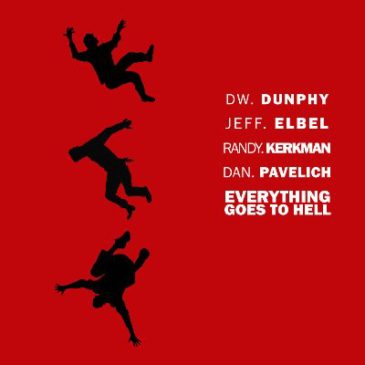 Dw. Dunphy, Jeff Elbel, Randy Kerkman, & Dan Pavelich Release “Everything Goes To Hell” For Charity