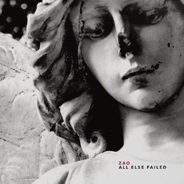 Pre-Order the Cassette or Vinyl Re-Issue of Zao’s “All Else Failed”