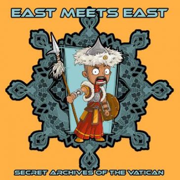New Release from Secret Archives of the Vatican: “East Meets East”