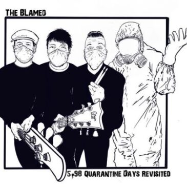 The Blamed Release “Quarantine Days Revisited” EP