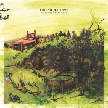 Lost in Ohio to Releases Lightning Love’s “November Birthday”