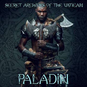 Secret Archives of the Vatican releases “Paladin”