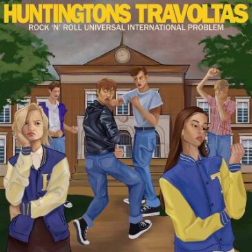 The Huntingtons Release “Rock ‘N’ Roll Universal International Problem” with the Travoltas