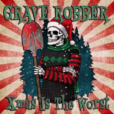 Grace Robber Releases “Xmas is the Worst”