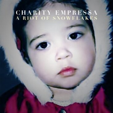 Pre-Order the New Charity Empressa Album “A Riot of Snowflakes”