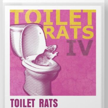 Toilet Rats IV coming March 24th on Steadfast Records