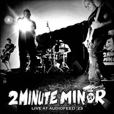 2Minute Minor Releases “Live at AudioFeed ’23”