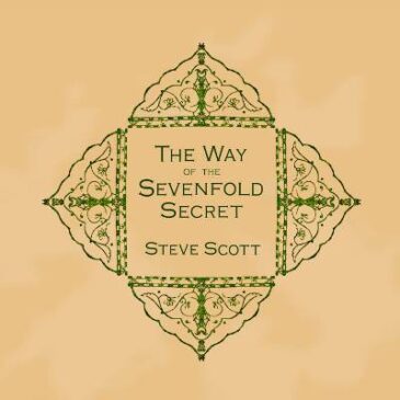 Steve Scott Releases “The Way of the Sevenfold Secret”